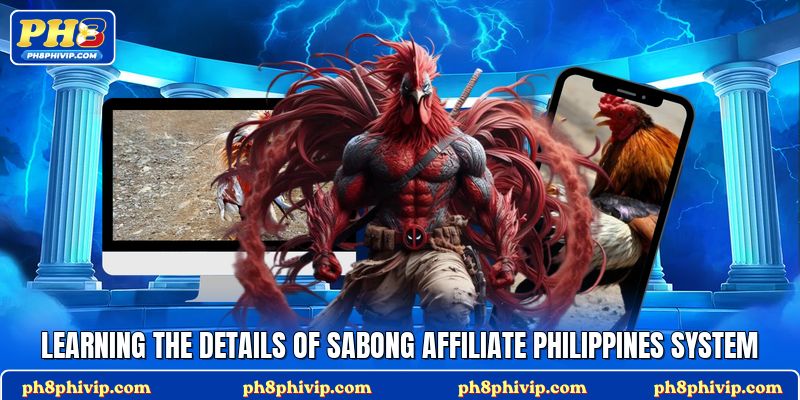 Learning the details of sabong affiliate Philippines system