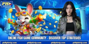 Online fish game community